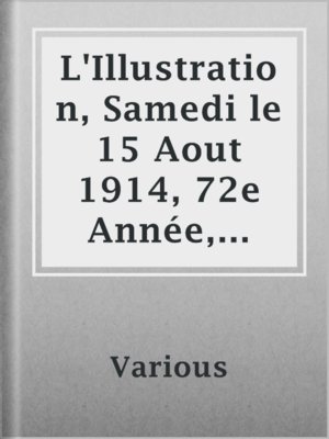 cover image of L'Illustration, Samedi le 15 Aout 1914, 72e Année, No. 3729